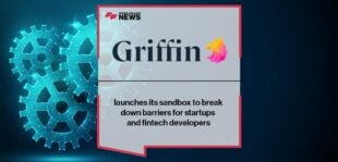 Griffin launches its sandbox to break down barriers for startups and fintech developers | FF News