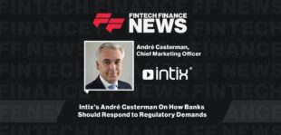 Intix's André Casterman On How Banks Should Respond to Regulatory Demands | FF News