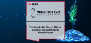 The Sustainable Fintech Alliance publishes the Sustainability Fintech Report | FF News