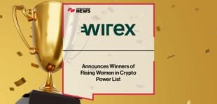 Wirex Announces Winners of 2022 Rising Women in Crypto Power List | Fintech Finance