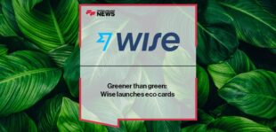 Greener than green: Wise launches eco cards | FF News