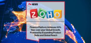 Zoho Finance Platform Achieves 50% Year-over-year Global Growth, Powered by Expanding Product Suite and Global Reach | Fintech Finance