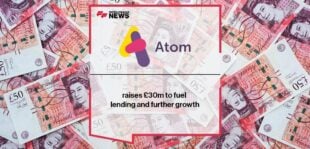 Atom bank raises £30m to fuel lending and further growth | FF News