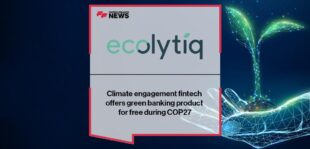 Climate engagement fintech ecolytiq offers green banking product for free during COP27 | FF News
