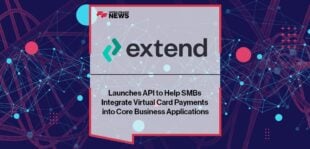 Extend Launches API to Help SMBs Integrate Virtual Card Payments into Core Business Applications | FF News