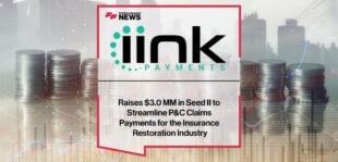 iink Payments Raises $3.0 MM in Seed II to Streamline P&C Claims Payments for the Insurance Restoration Industry | Fintech Finance