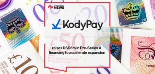 KodyPay raises US$5m in Pre-Series A financing to accelerate expansion | FF News