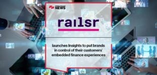 Railsr launches Insights to put brands in control of their customers’ embedded finance experiences | FF News
