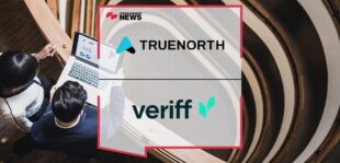 TrueNorth Partners with Veriff to Power Identity Verification for Digital Transformations in Financial Services | Fintech Finance