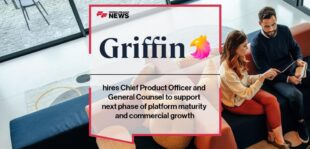 Griffin hires Chief Product Officer and General Counsel to support next phase of platform maturity and commercial growth | FF News