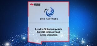 London Fintech DKK Partners Appoints Sam Nti to Spearhead Africa Operation | FF News