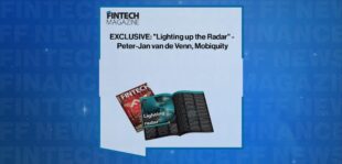 EXCLUSIVE: "Lighting up the Radar" - Peter-Jan van de Venn, Mobiquity in 'The Fintech Magazine' | FF News
