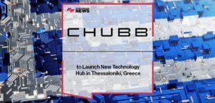 Chubb to Launch New Technology Hub in Thessaloniki, Greece | FF News