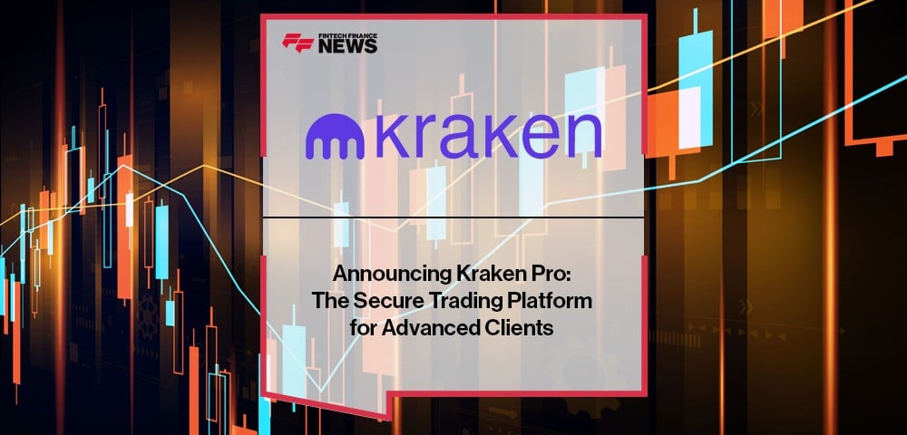 Announcing Kraken Pro: The Secure Trading Platform for Advanced Clients | FF News
