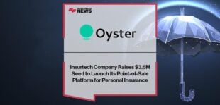 Insurtech Company Oyster Raises $3.6M Seed to Launch Its Point-of-Sale Platform for Personal Insurance | FF News