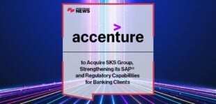 Accenture to Acquire SKS Group, Strengthening its SAP® and Regulatory Capabilities for Banking Clients | FF News