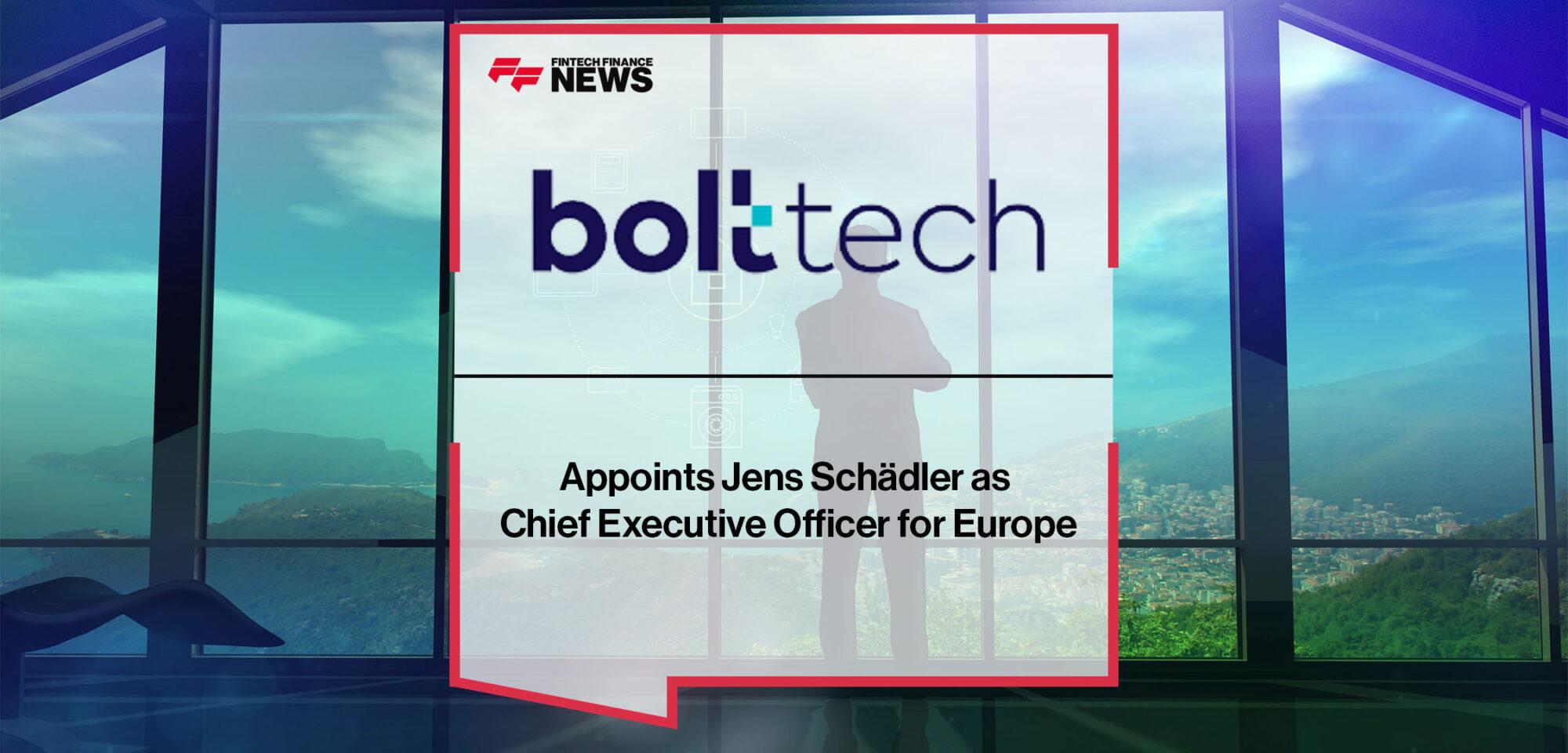 Bolttech Appoints Jens Schädler as Chief Executive Officer for Europe | FF News