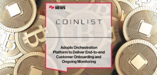 CoinList Adopts Orchestration Platform to Deliver End-to-end Customer Onboarding and Ongoing Monitoring | FF News