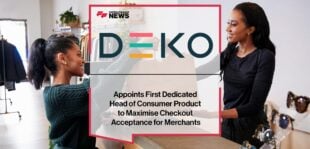 Deko Appoints First Dedicated Head of Consumer Product to Maximise Checkout Acceptance for Merchants
