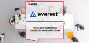 Everest Names Srini Maddineni as Group Chief Information Officer | FF News