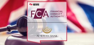 FCA Penalises Al Rayan Bank PLC for Anti-money Laundering Failures | FF News