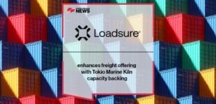 Loadsure enhances freight offering with Tokio Marine Kiln capacity backing | FF News