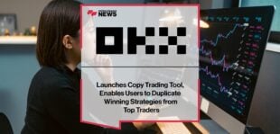 OKX Launches Copy Trading Tool, Enables Users to Duplicate Winning Strategies from Top Traders | FF News