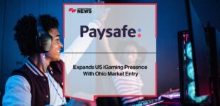 Paysafe Expands US iGaming Presence With Ohio Market Entry | FF News