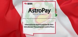 International digital payments firm AstroPay introduces Visa prepaid card in Peru