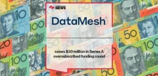 DataMesh Group raises $30 million in Series A oversubscribed funding round