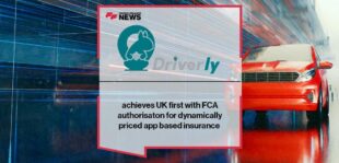 Driverly achieves UK first with FCA authorisaton for dynamically priced app based insurance
