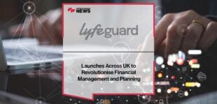 Lyfeguard Launches Across UK to Revolutionise Financial Management and Planning
