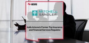 Mitchell Sandler Adds Arizonas Former Top Insurance and Financial Services Regulator