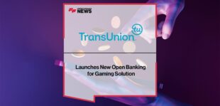 TransUnion Launches New Open Banking for Gaming Solution