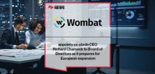 Wombat appoints ex-abrdn CEO Richard Charnock to Board of Directors as it prepares for European expansion