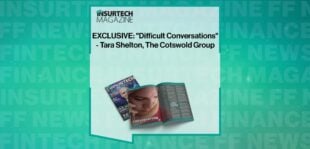 EXCLUSIVE: "Difficult Conversations" - Tara Shelton, The Cotswold Group in 'The Insurtech Magazine'