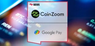 CoinZoom Adds Apple and Google Pay to Build an Easy on-ramp for the Post-Pandemic ‘Digital Wallet Generation’