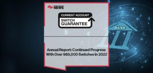 The Current Account Switch Service Annual Report: Continued Progress With Over 985,000 Switches In 2022