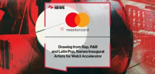 Drawing from Rap, R&B and Latin Pop, Mastercard Names Inaugural Artists for Web3 Accelerator