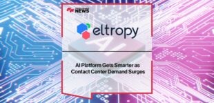 Eltropy’s AI Platform Gets Smarter as Contact Center Demand Surges