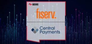 Fiserv and Central Payments Deliver Modern Issuing Capabilities to Fintechs and Financial Institutions