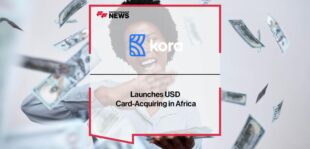 Kora Launches USD Card-Acquiring in Africa