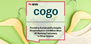 Providing Sustainability Insights Would Influence 4.6 Million More UK Banking Customers to Shop Greener