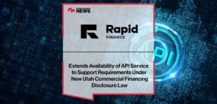 Rapid Finance Extends Availability of API Service to Support Requirements Under New Utah Commercial Financing Disclosure Law