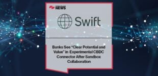 Banks See “Clear Potential and Value” in Swift’s Experimental CBDC Connector After Sandbox Collaboration