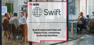 Swift Board names new Chair and Deputy Chair, completing leadership transition