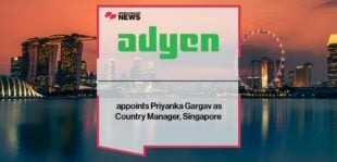 Adyen appoints Priyanka Gargav as Country Manager, Singapore