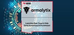 Armalytix Launches New Tools to Help Firms Avoid Fraud & Punishment