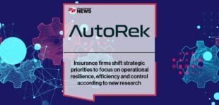 Insurance firms shift strategic priorities to focus on operational resilience, efficiency and control according to new research from AutoRek