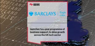 Barclays Eagle Labs launches two-year programme of business support, to drive growth across the UK tech sector